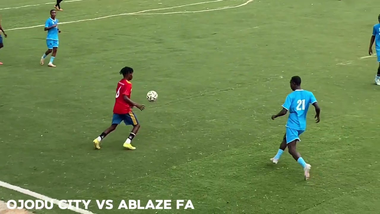 FULLMATCH: OJODU CITY VS ABLAZE FA