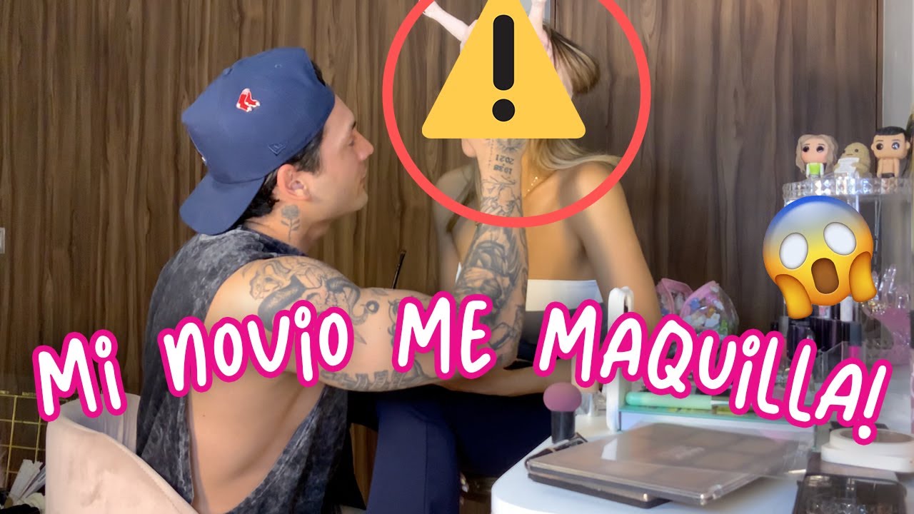 MI NOVIO ME MAQUILLA CHALLENGE - ¿Cómo nos conocimos?