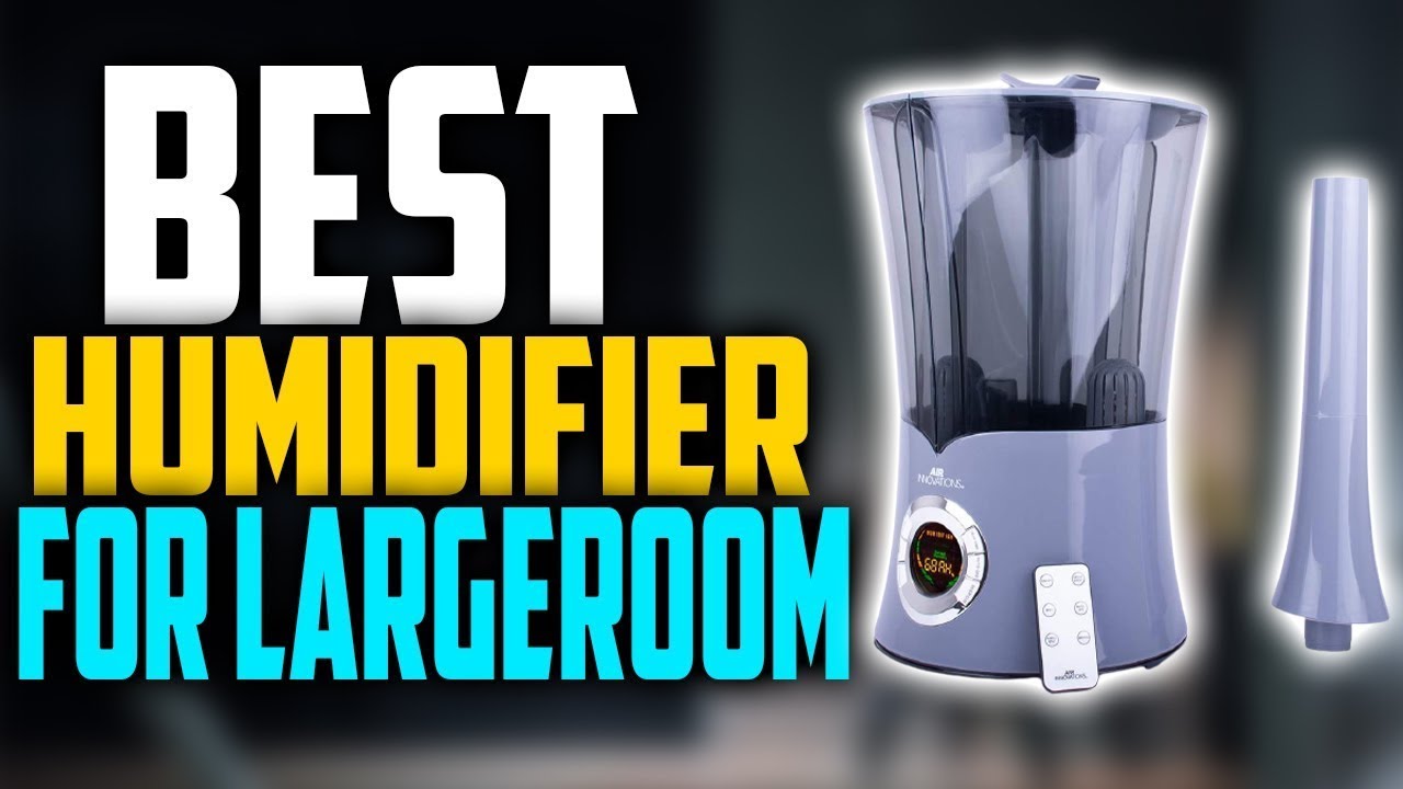 ✅Top 5: Best Humidifier For Large Room In 2022 👌 [ Best Humidifier For Bedroom ]