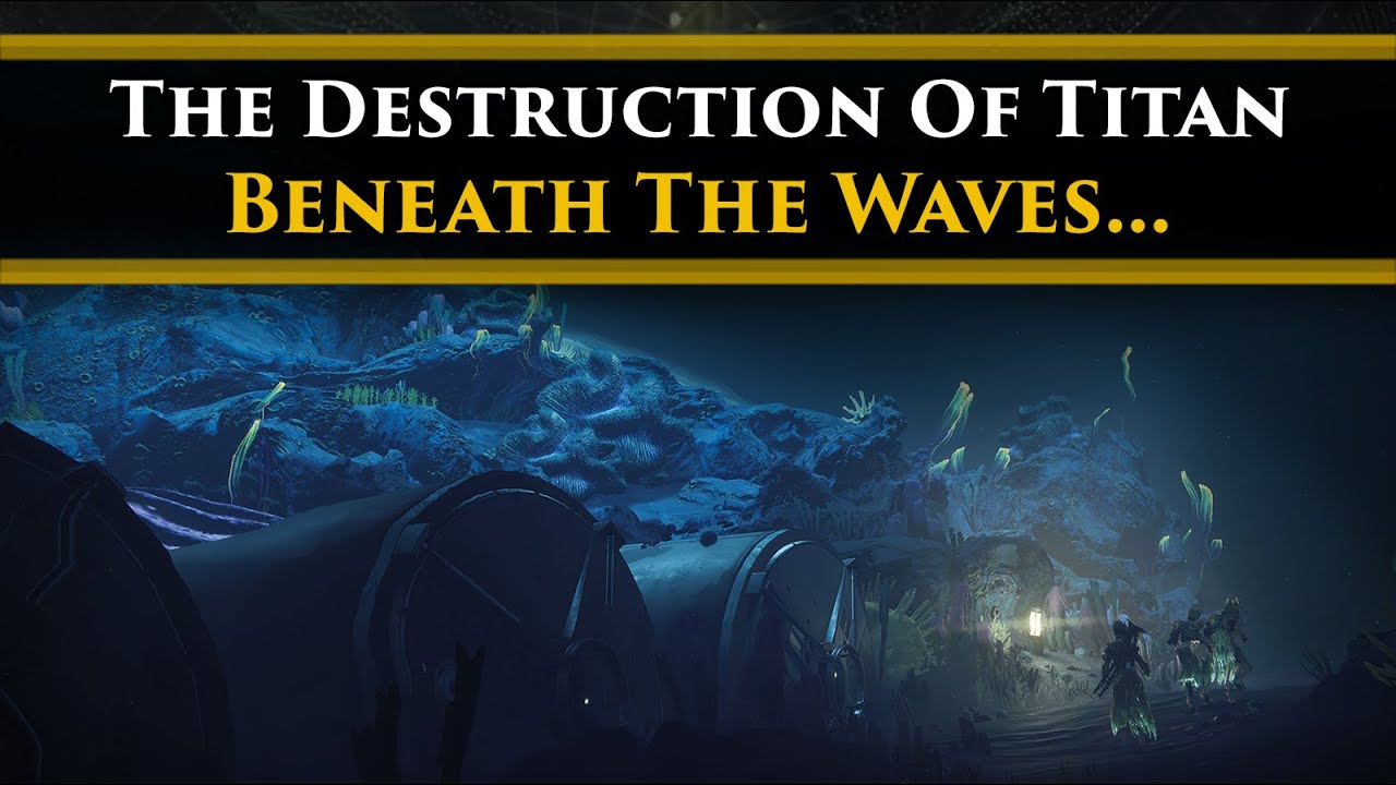 Destiny 2 Lore - The Destruction of Titan! Beneath the Waves, Scientists saw The Witness's Fury!