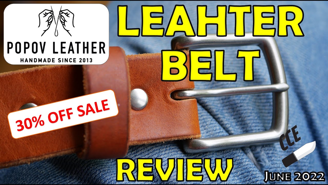 Review Popov LEATHER BELT -  Full-Grain HORWEEN Leather - Made in Canada (It's an EDC item!!)