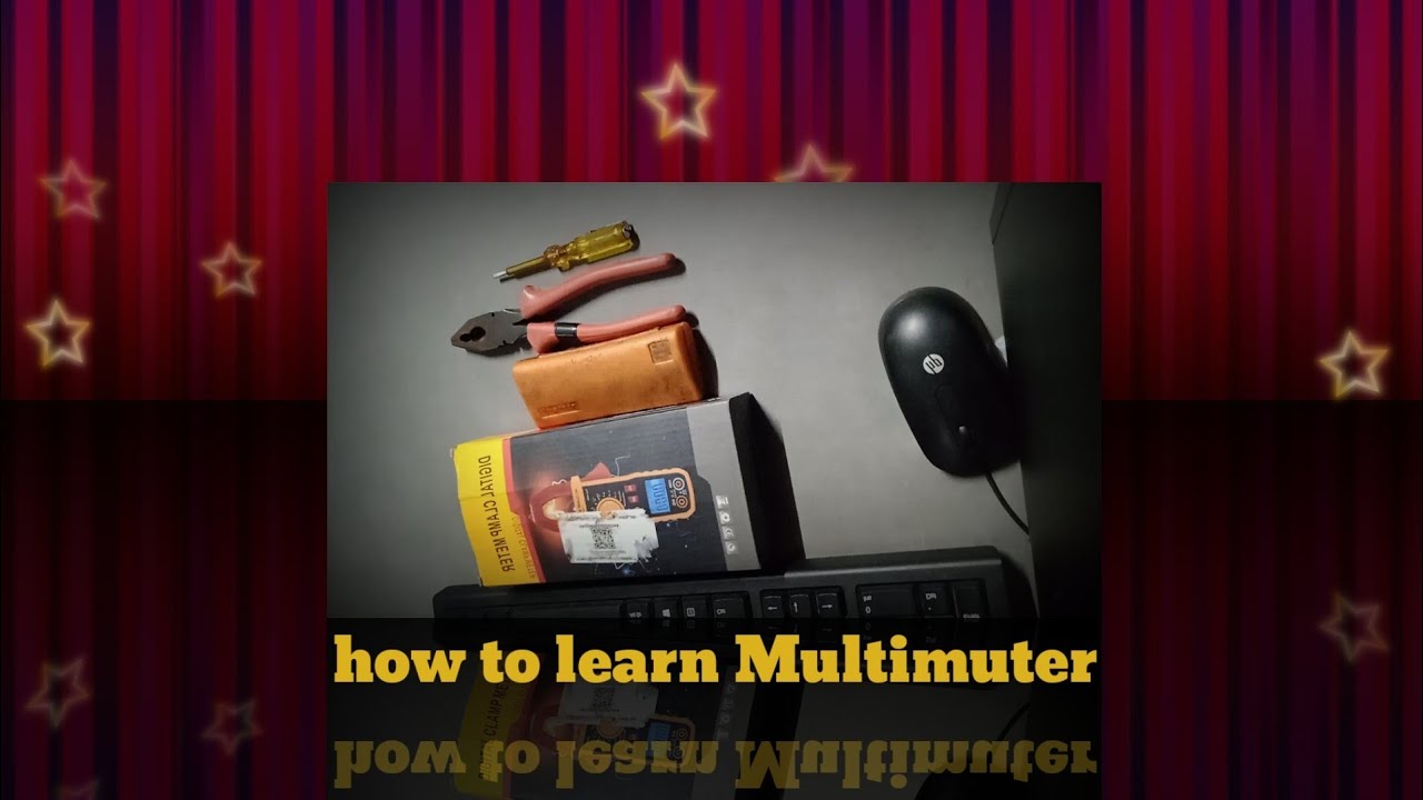my tools and function the Multimuter. আমার ব্যবহার করা tools এবং Multimuter এর ব্যবহার।