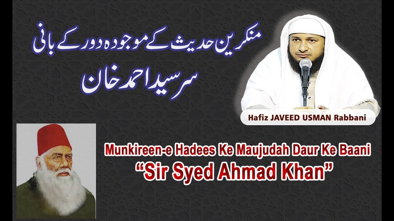 Munkireen-e Hadees Ke Maujudah Daur Ke Baani “Sir Syed Ahmad Khan”
