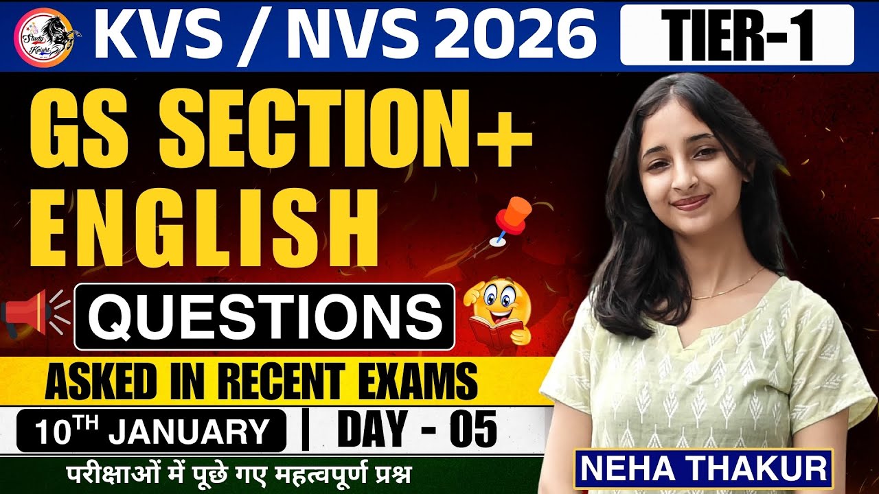 KVS NVS 2026 Tier-1 | GS & English Most Important Questions | Recent Exams PYQs | DAY - 05