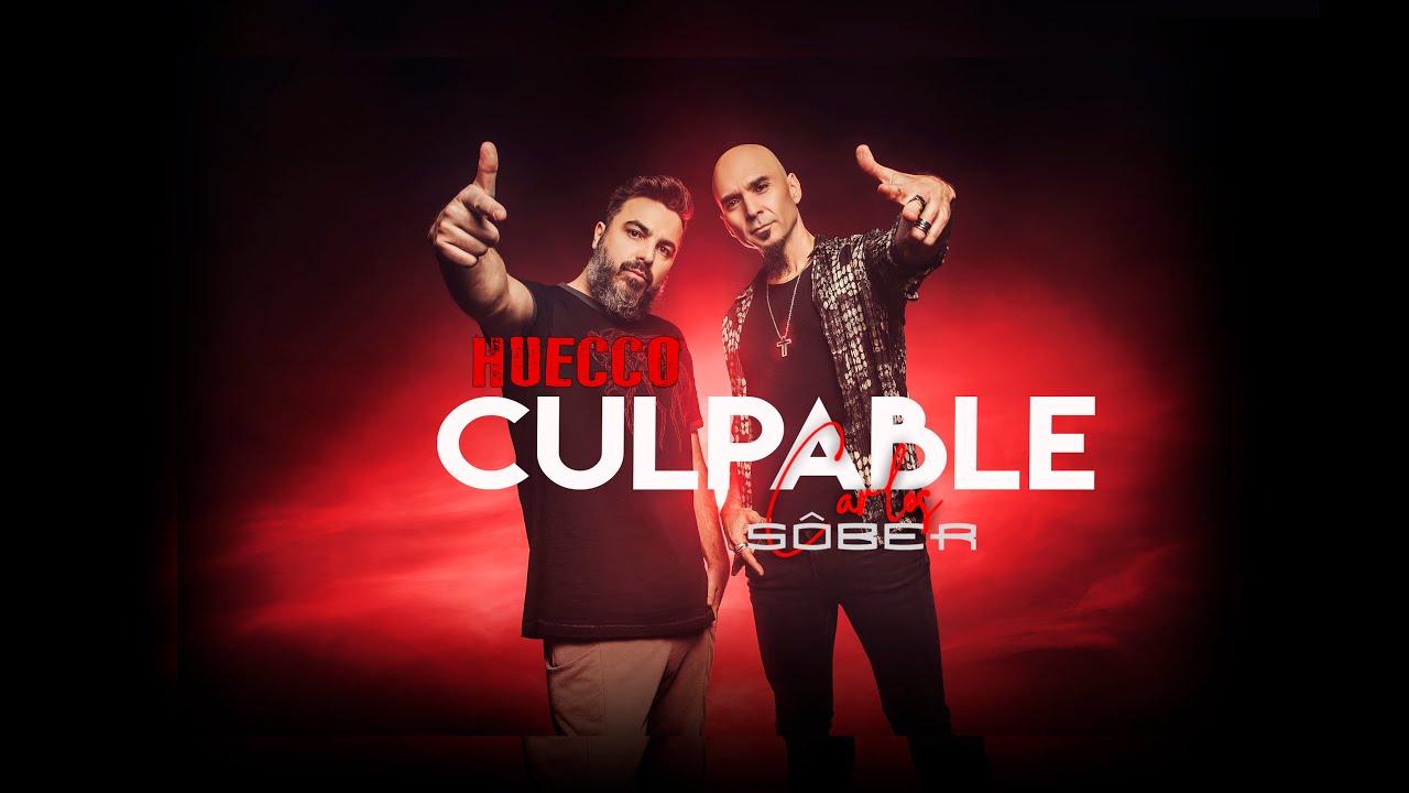 Huecco & Carlos Sôber - CULPABLE (videoclip oficial)