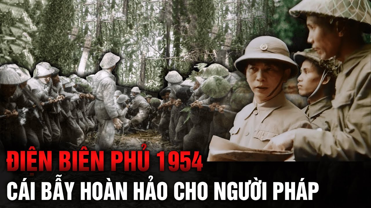 TOÀN CẢNH TRẬN ĐIỆN BIÊN PHỦ (Bản Full) | CUỘC ĐẤU TRÍ CỦA TƯỚNG GIÁP VÀ NAVARRE TẠI ĐIỆN BIÊN 1954
