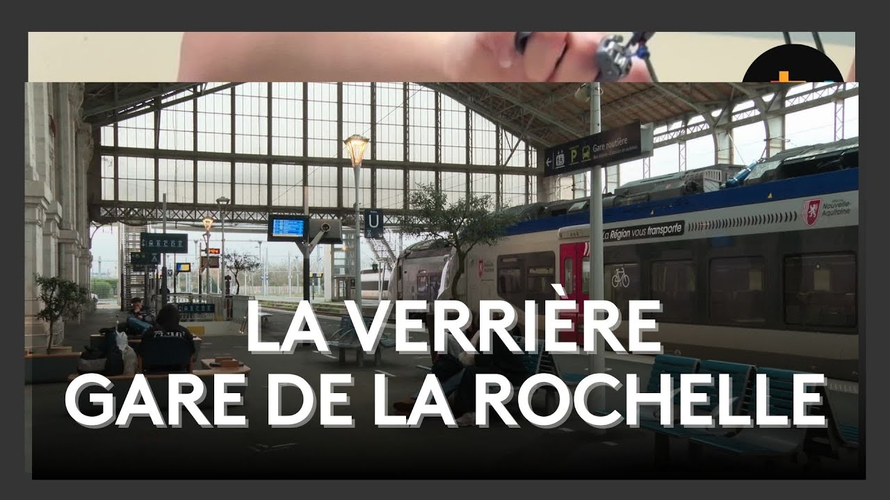 La Gare de la Rochelle, centenaire, rénove son plafond de verre.