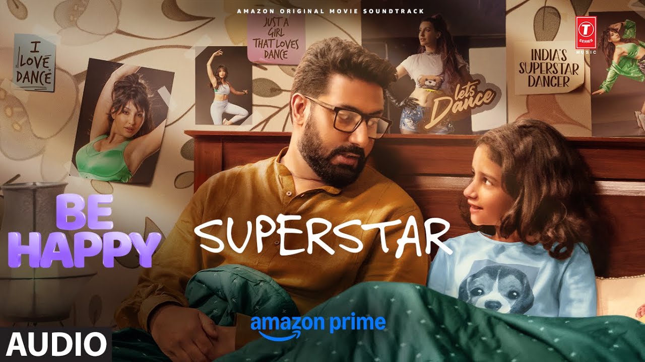 Be Happy: Superstar (Audio) | Abhishek A Bachchan | Nora Fatehi | Mika Singh, Harsh,Pranav,Sukriti