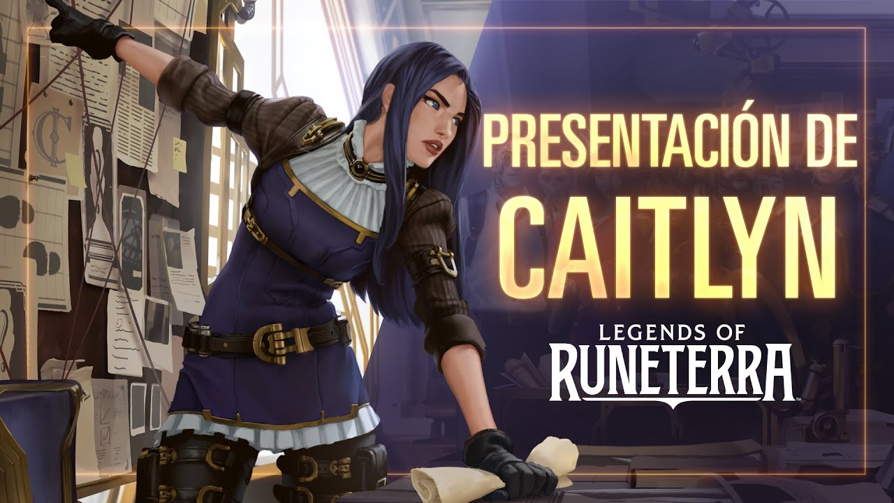 Presentación de Caitlyn | Campeona nueva | Legends of Runeterra