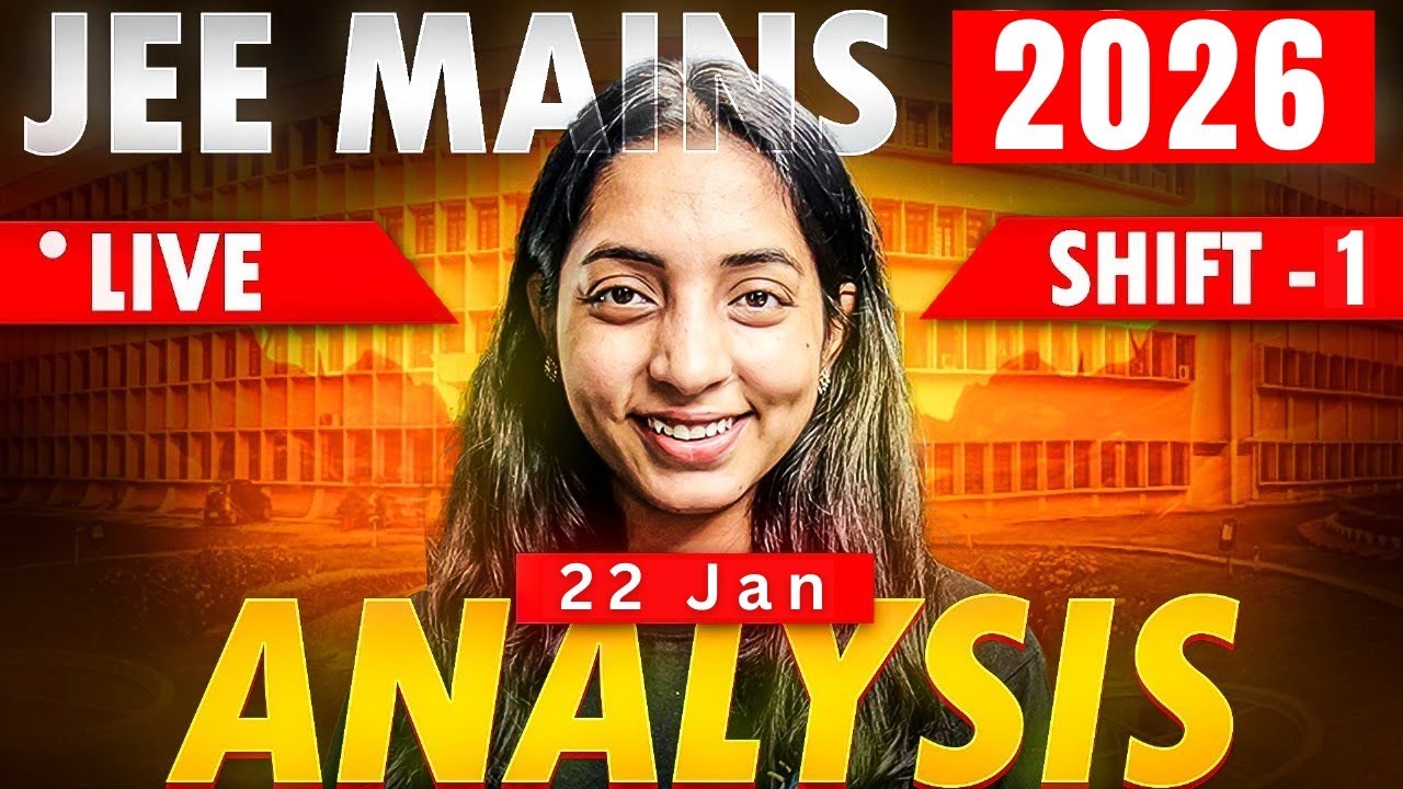 JEE Main 2026 Paper TREND ANALYSIS | 22 JANUARY 2026 - Shift 1