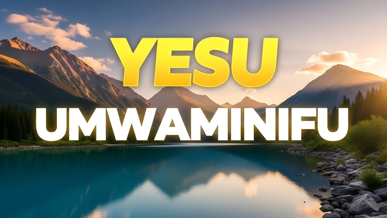 YESU KWELI UMWAMINIFU | Powerful Swahili Worship Song | African Gospel Worship