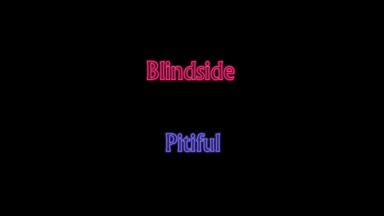 Blindside - Pitiful
