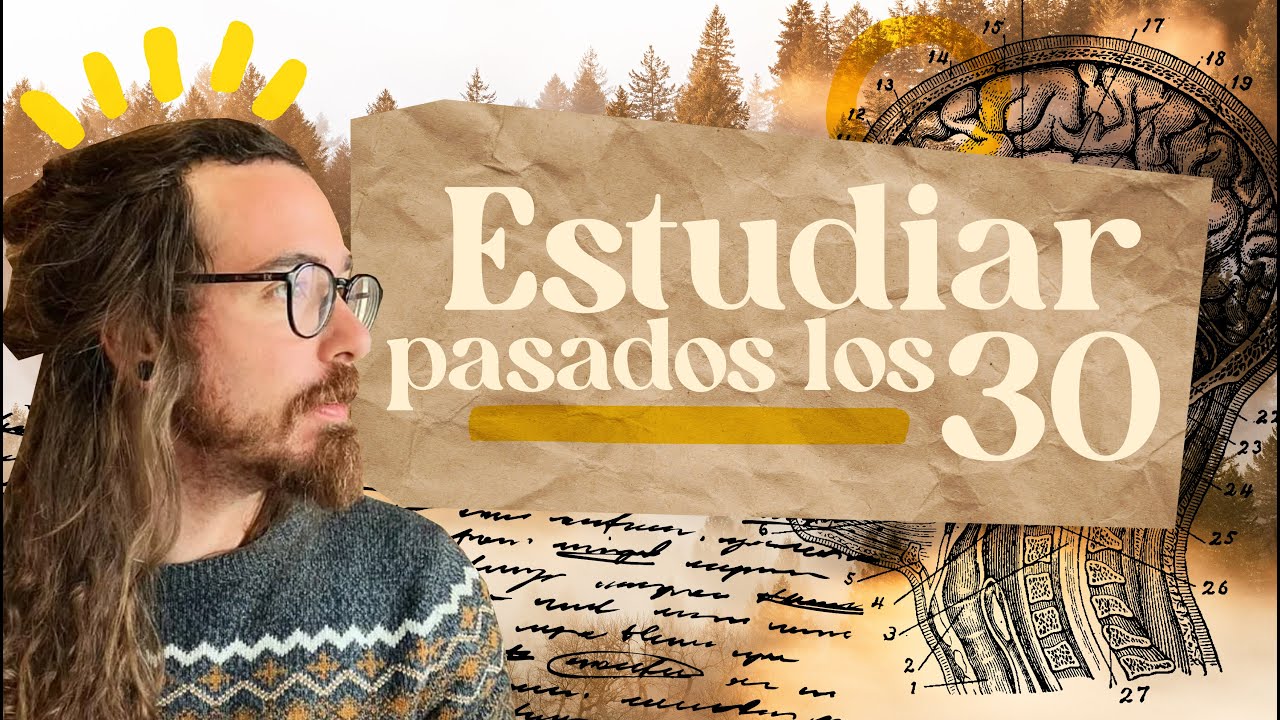 Estudiar pasados los 30