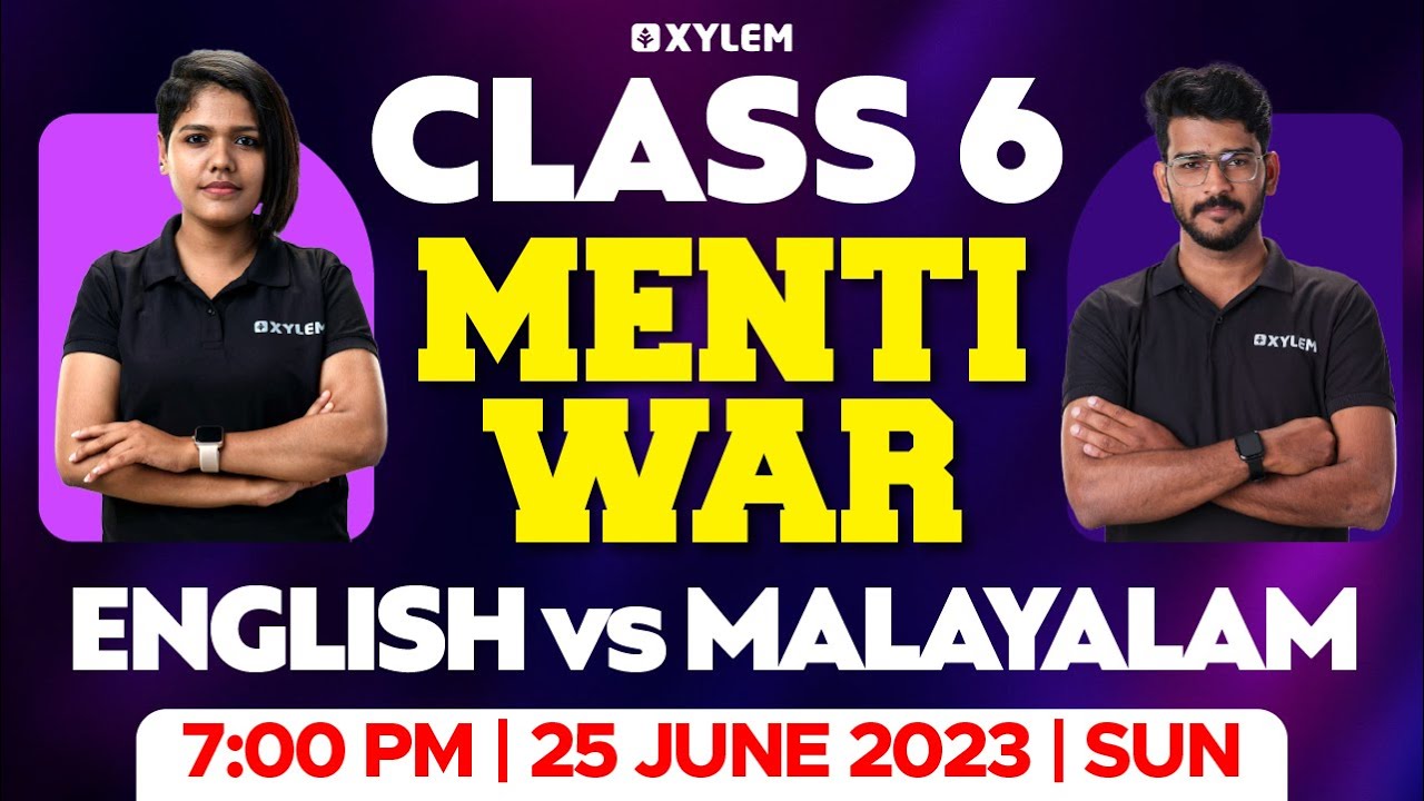 Class 6 MentiWar | English vs Malayalam | Xylem Class 6
