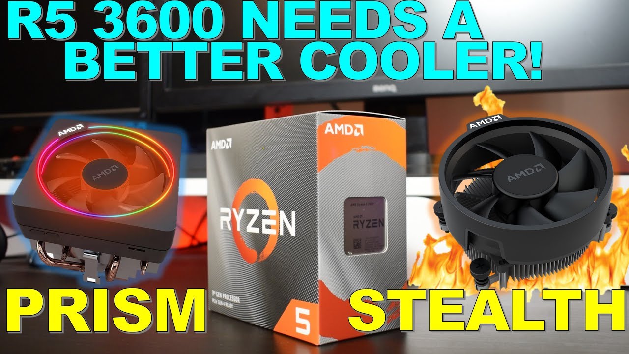 Wraith Prism vs Wraith Stealth on Ryzen 5 3600 | IT NEEDS BETTER COOLING