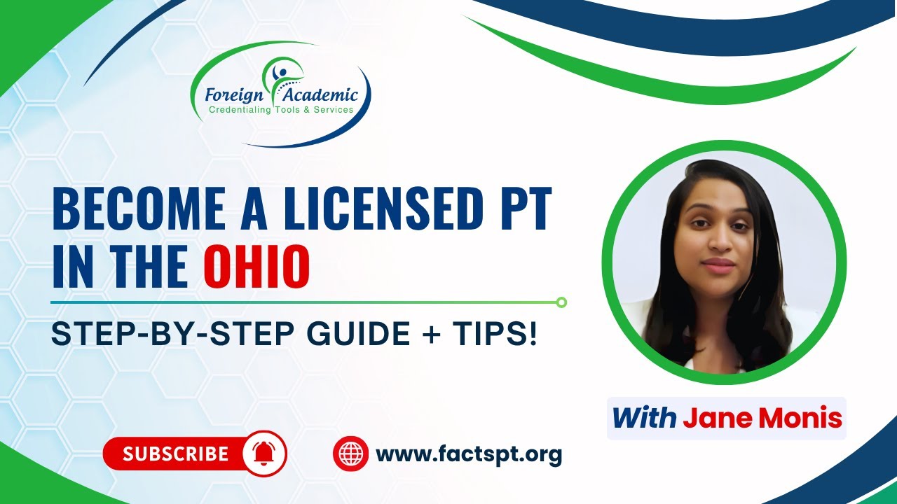 Become A Licensed PT In Ohio | Step By Step Guidance | Physical Therapy Exam | Fact PT