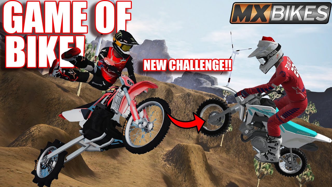 GAME OF BIKE BUT WE ADDED A HUGE CHALLENGE... (MXBIKES)