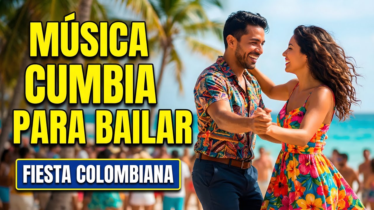 RITMO LATINO PARA CELEBRAR | Música Cumbia Para Bailar | Mix de Cumbias