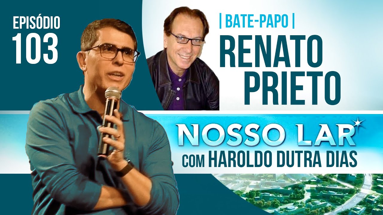 103 NOSSO LAR HAROLDO BATE UM PAPO COM O ATOR RENATO PRIETO (ANDRÉ LUIS)