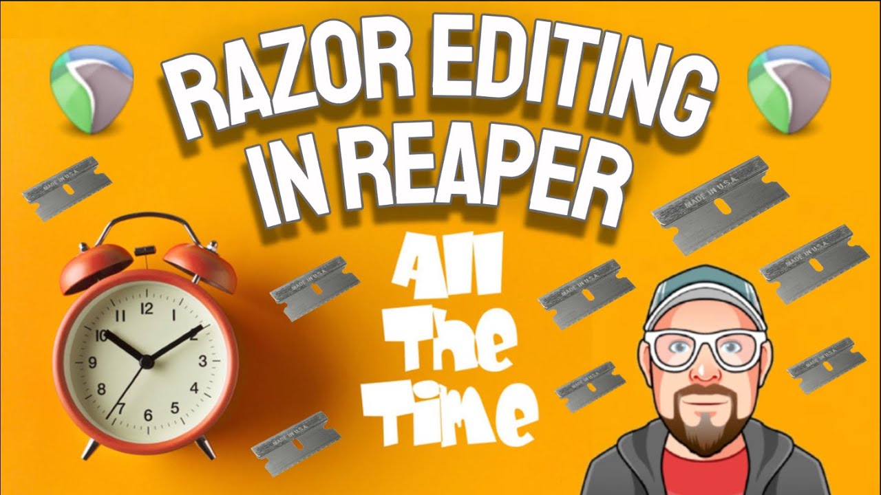 Редактирование с помощью Razor — постоянно в REAPER.
