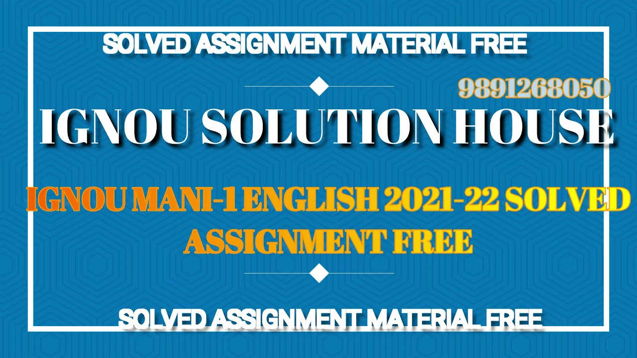 IGNOU MANI 1 ENGLISH SOLVED ASSIGNMENT FREE-IGNOU SOLUTION HOUSE