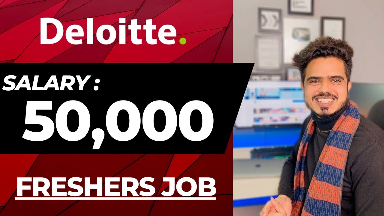 DELOITTE Recruitment 2022| Freshers| Any Branch| CTC: ₹50,000/Month | Latest Jobs 2022