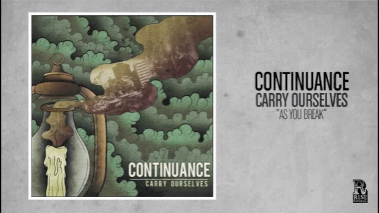 Continuance - As You Break