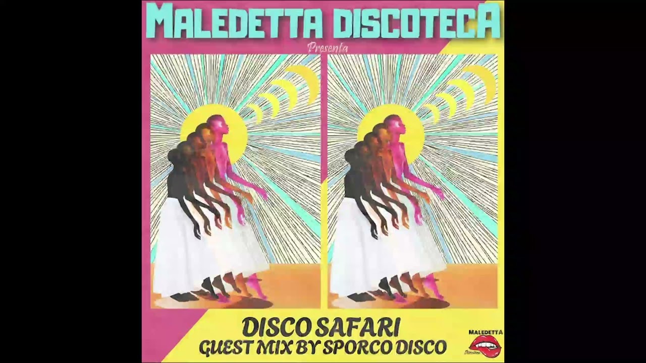 SPORCO DISCO x MALEDETTA DISCOTECA - AFRO MIXTAPE