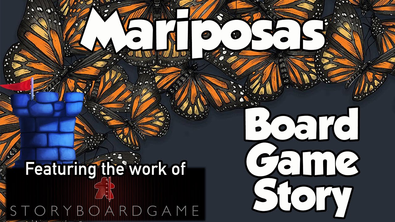 Board Game Stories - Mariposas