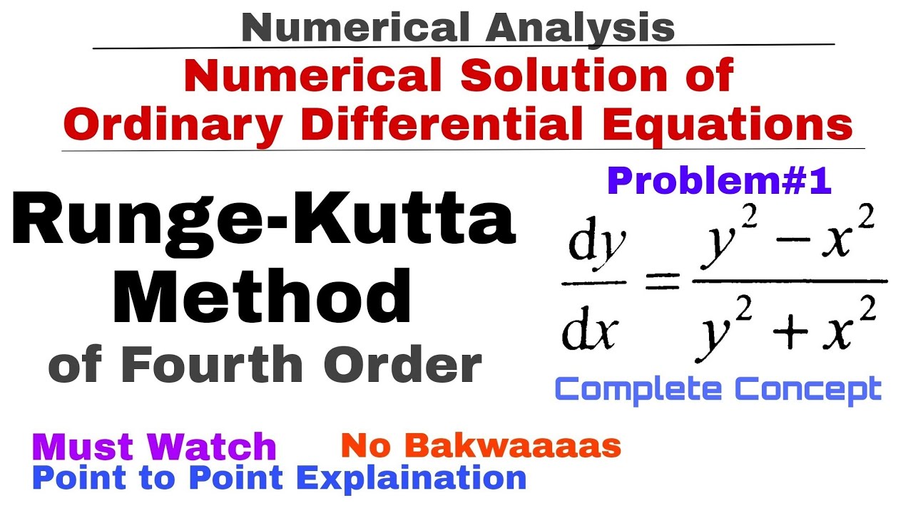 9. Runge-Kutta Method of Fourth Order | Concept & Problem#1 | Numerical Analysis | Numerical Methods