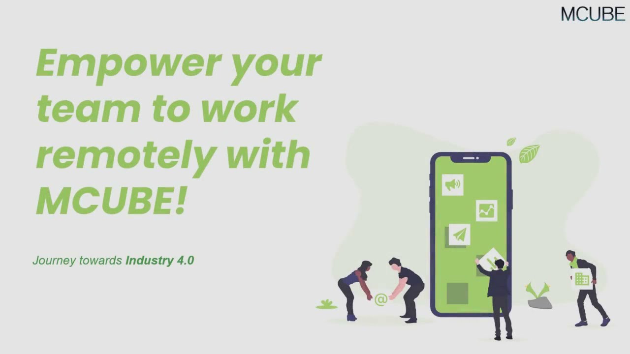 Empower&nbsp;your team to work remotely with MCUBE!