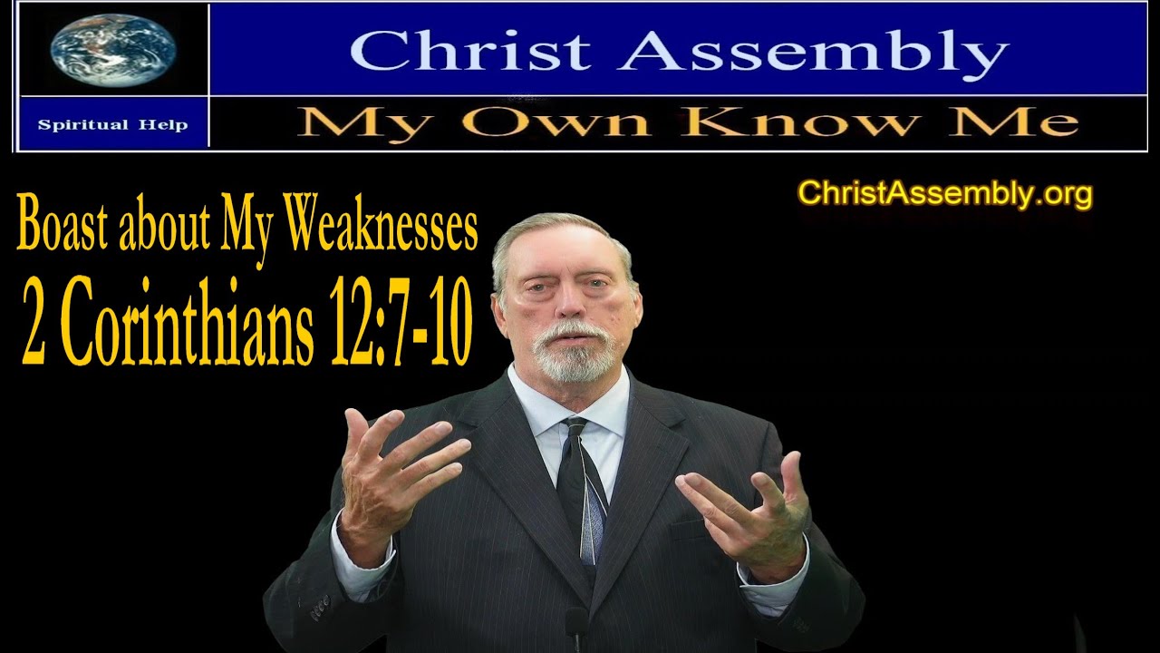 Boast about My Weaknesses   |  2 Corinthians 12:7-10