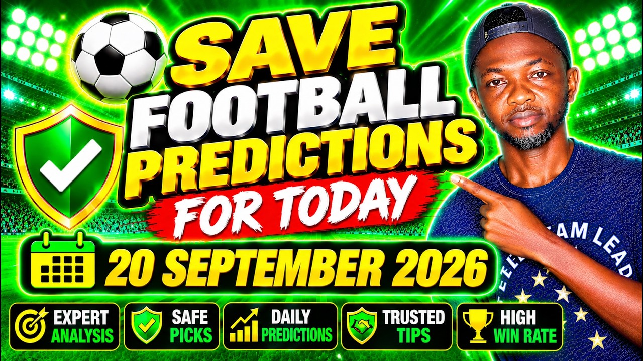 FOOTBALL PREDICTIONS TODAY 20/09/2026 SOCCER Predictions TODAY | BETTING Tips, #footballpredictions