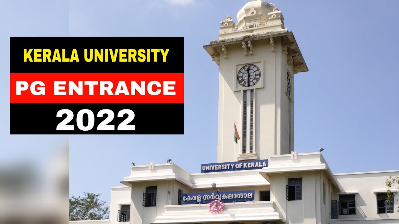 Kerala University PG Entrance 2022 | Important Details