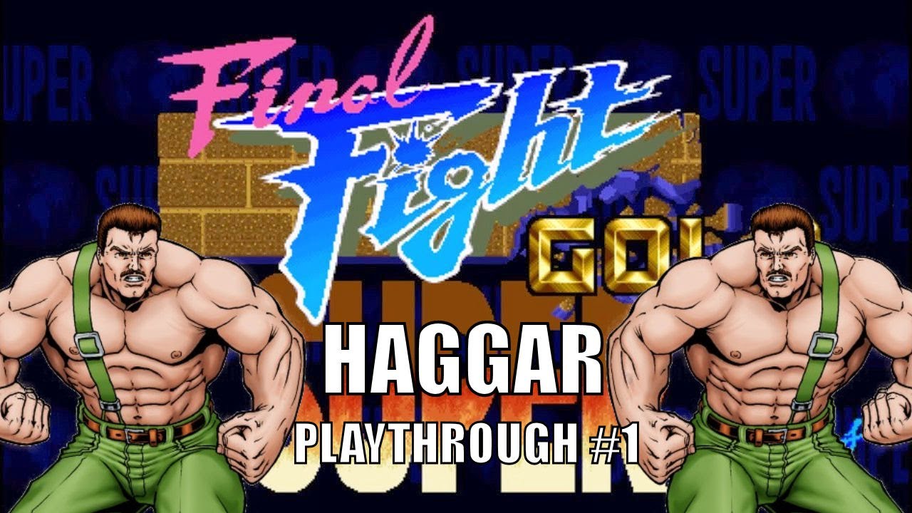 Super Final Fight Gold Plus - Arcade: Haggar Playthrough #NEVERAGAIN