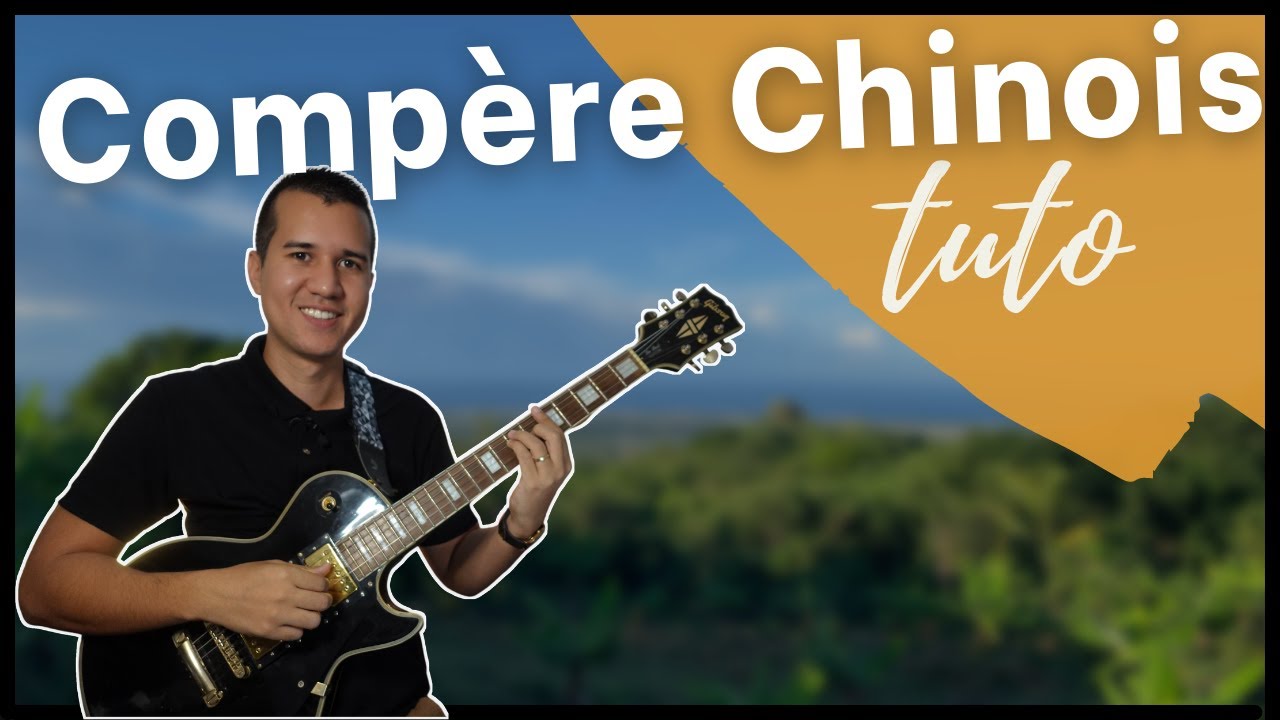 Compere chinois - Fred Espel - Tutoriel Guitare Sega 🇷🇪 [Cours Gratuit 🎸]