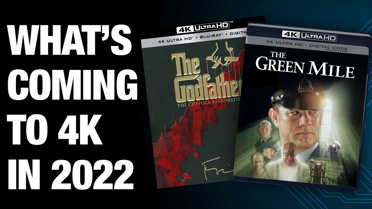 WHAT&rsquo;S COMING TO 4K IN 2022 | 4K UHD BLU-RAY RELEASES AND RUMORS