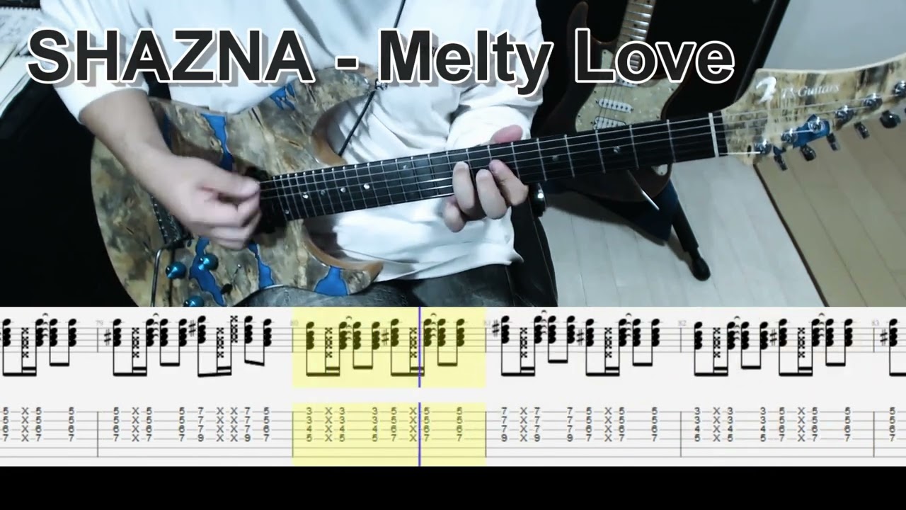 SHAZNA - Melty Love ギター弾いてみた【tab有】guitar cover
