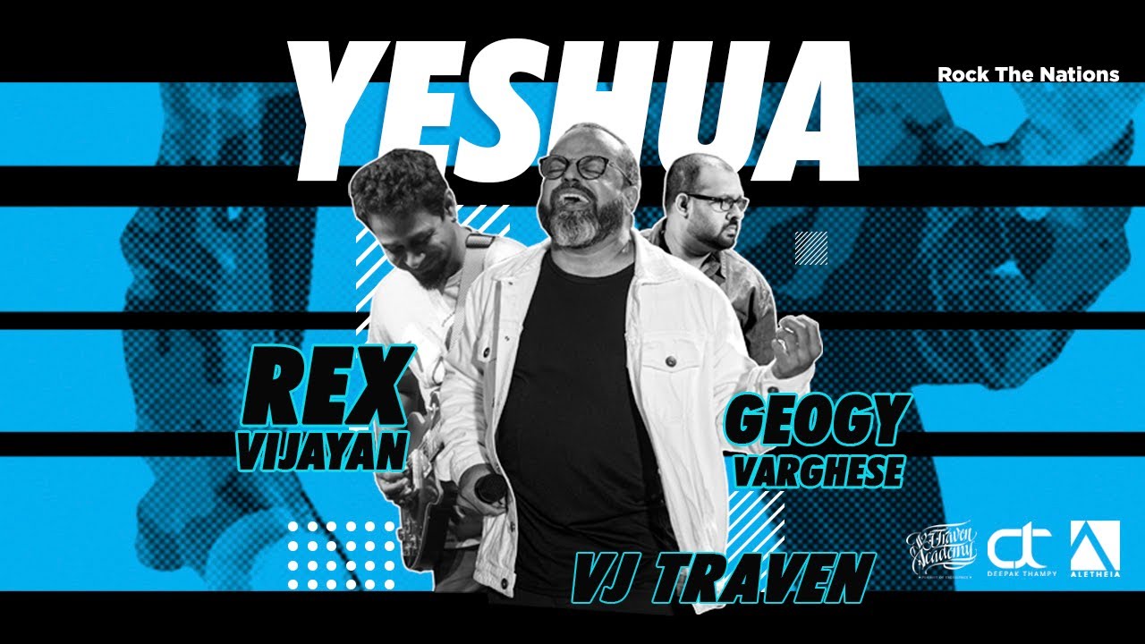YESHUA (Official) Malayalam Christiansong| VJ Traven | Rex Vijayan | Geogy Varghese | RockTheNations