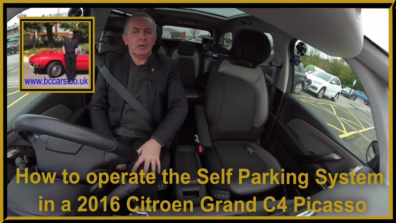 How to operate the Self Parking System in a 2016 Citroen Grand C4 Picasso