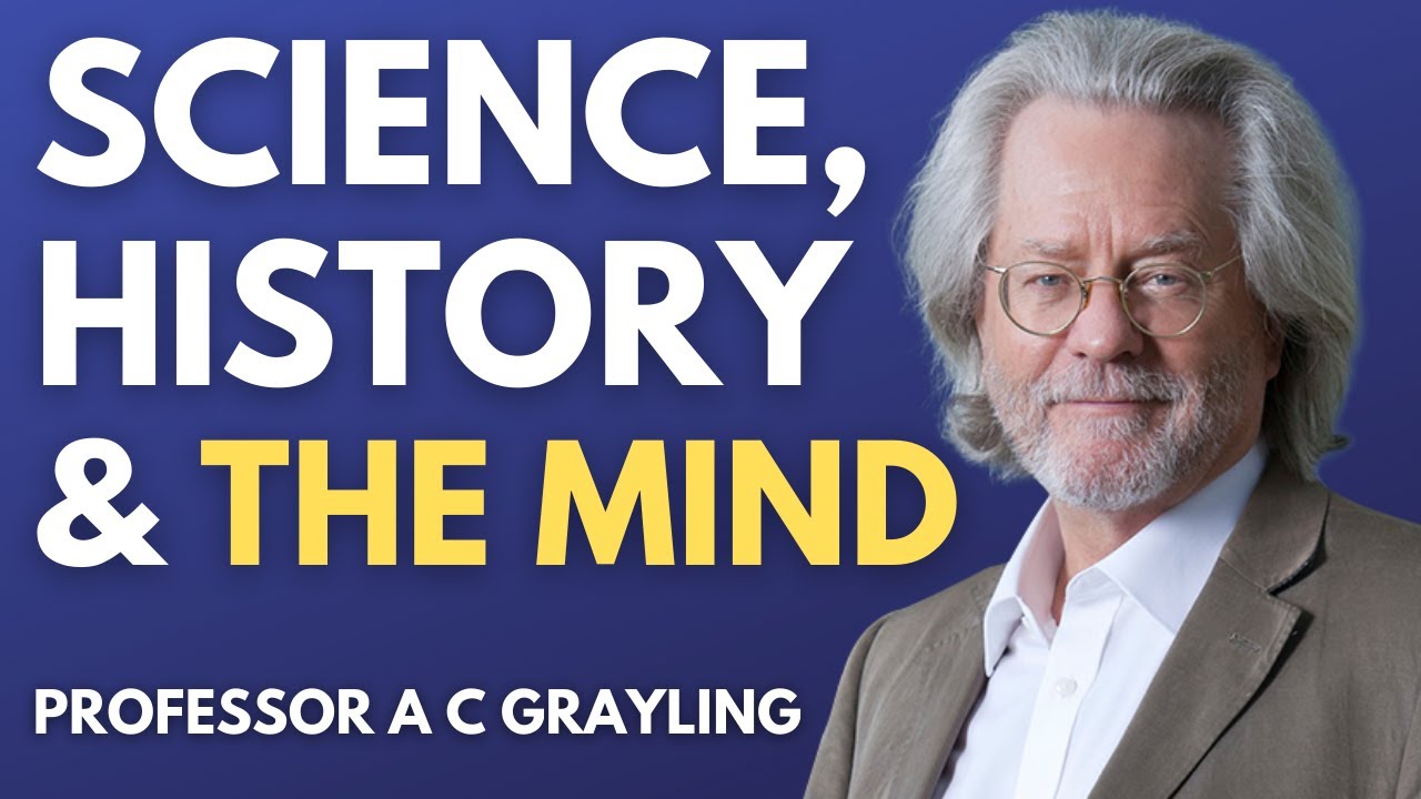 The Case for Science, Knowledge and Humanism | Professor A C Grayling