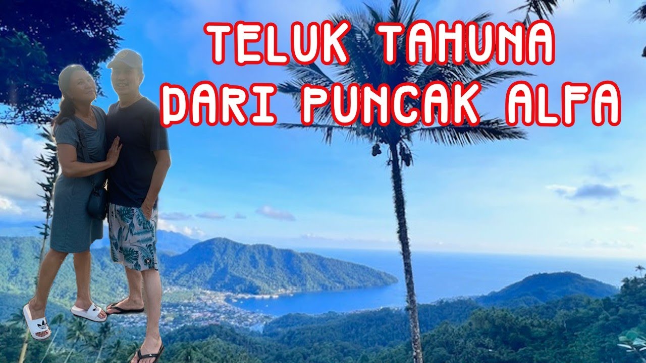 TELUK TAHUNA DARI PUNCAK ALFA 