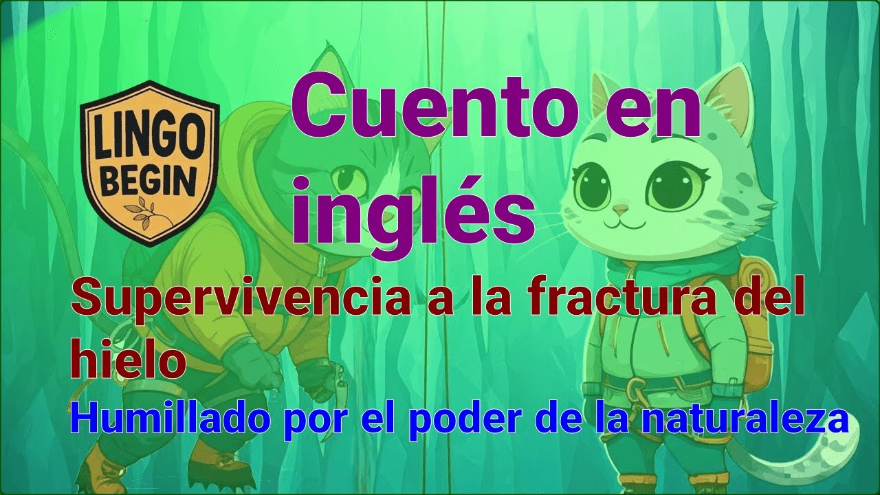 Cuento en inglés｜Supervivencia a la fractura del hielo | Humillada 