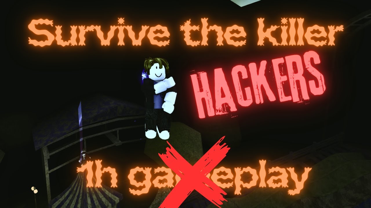 Survive the killer !