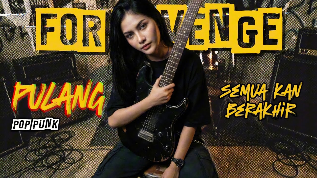 PULANG - For Revenge (Pop Punk Cover) 