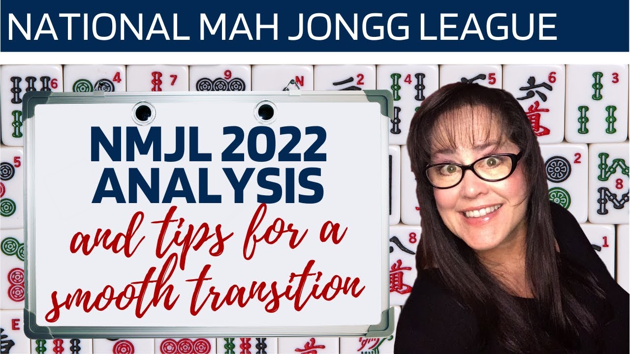 NMJL 2022 Card Analysis and Tips for a Smooth Transition