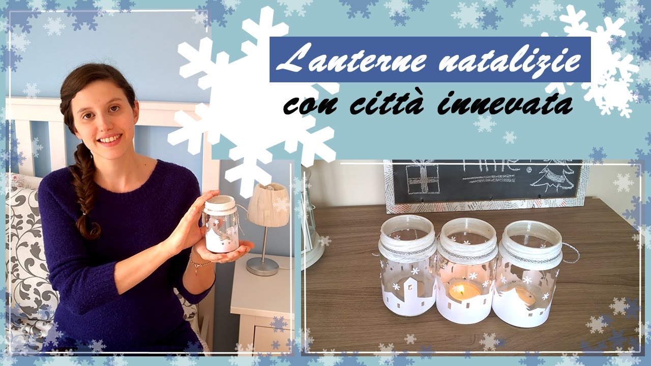 Diy natalizi/lanterne natalizie portacandele con città innevata
