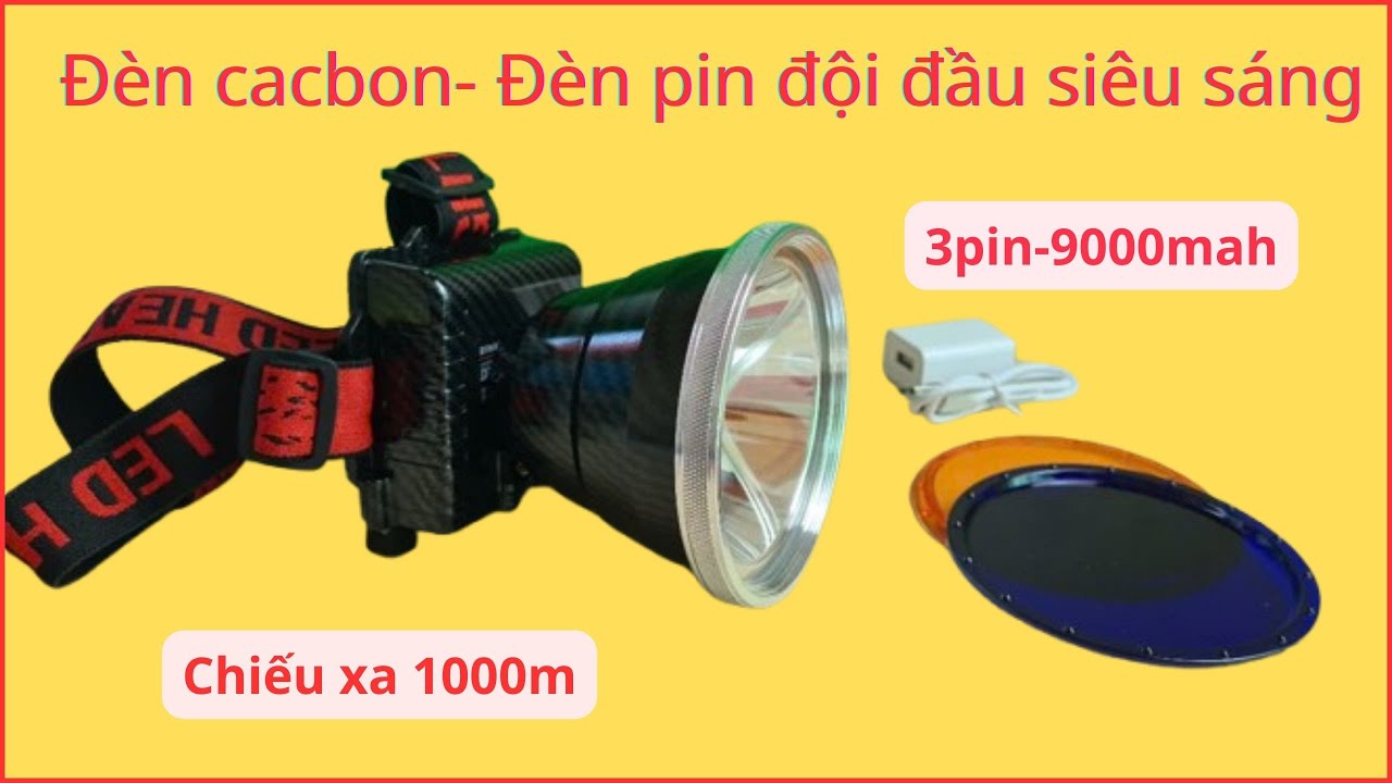 Đèn  pin đội đầu siêu sáng – Đèn cacbon – Chiếu xa 1000m – Hiển thị % pin - Dùng được qua đêm