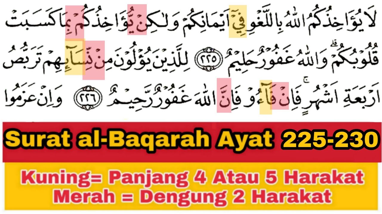 Tadarus Surat al-Baqarah Ayat 225-230, Ada Warna Tanda Panjang & Dengung Agar Lancar Baca al-Quran