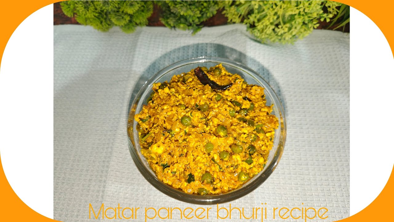 Matar paneer bhurji recipe 